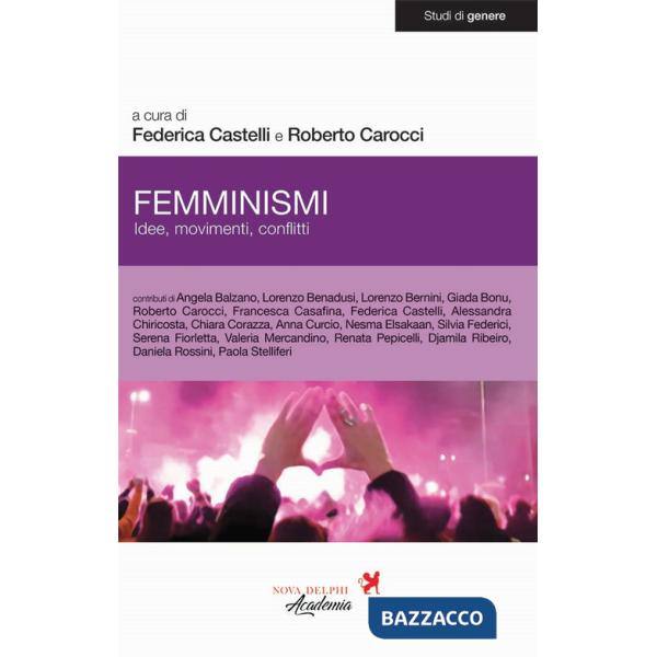 Femminismi. Idee, movimenti, conflitti