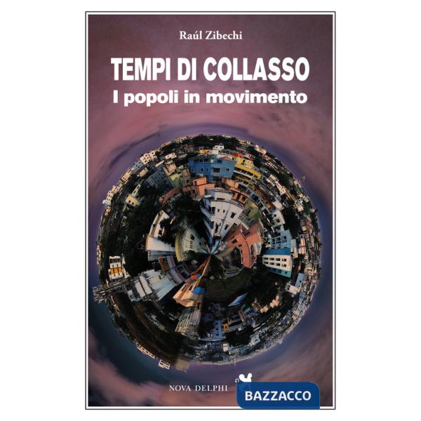 Tempi di collasso. I popoli in movimento