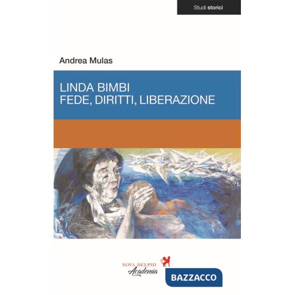 Linda Bimbi. Fede, diritti, liberazione