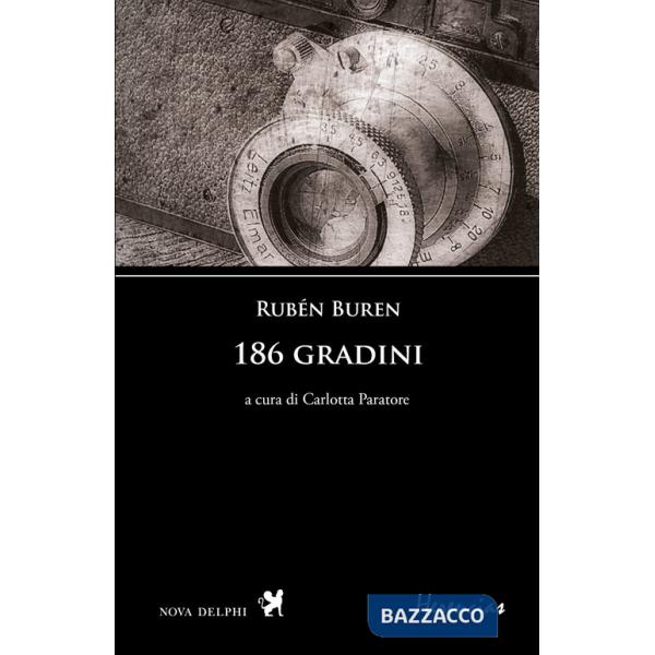186 gradini. Testo spagnolo a fronte
