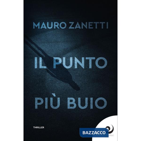 Punto più buio (Il)