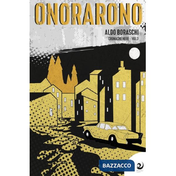 Cronache nere. Vol. 3