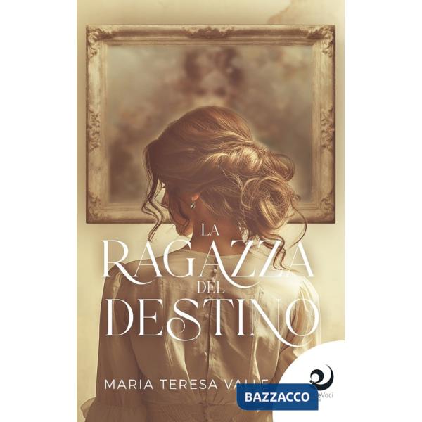 Ragazza del destino (La)