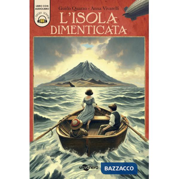 Isola dimenticata. Ediz. a colori. Con audiolibro (L')