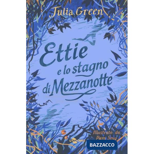 Ettie e lo stagno di mezzanotte