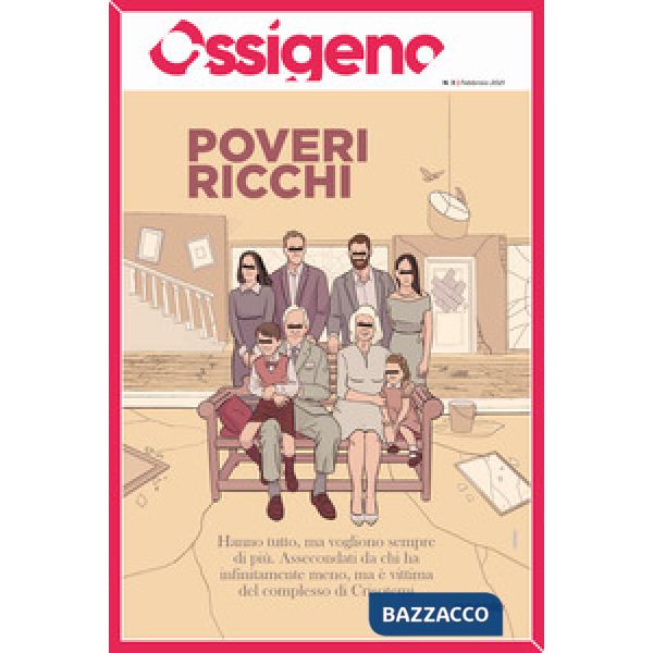 Ossigeno (2021). Vol. 3: Poveri ricchi