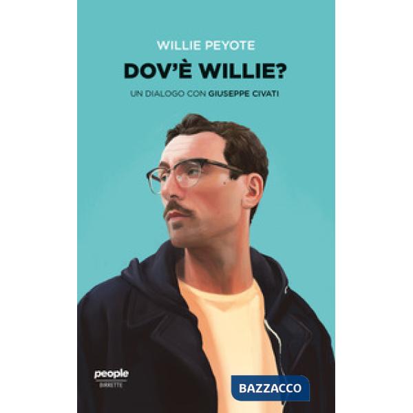 Dov'è Willie? Un dialogo con Giuseppe Civati