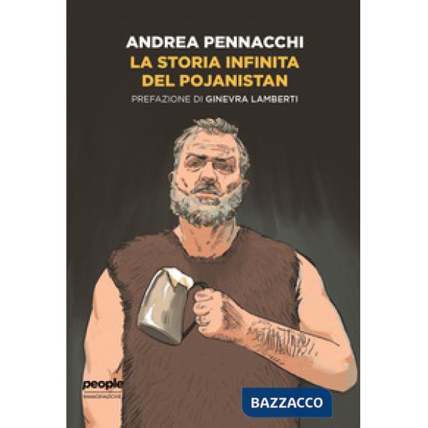 Storia infinita del Pojanistan (La)