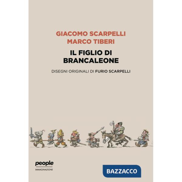 Figlio di Brancaleone. Ediz. illustrata (Il)