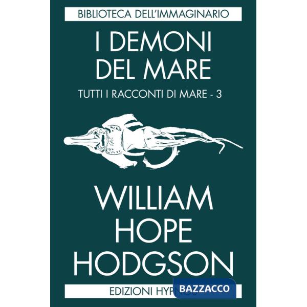 Demoni del mare. Tutti i racconti di mare (I). Vol. 3