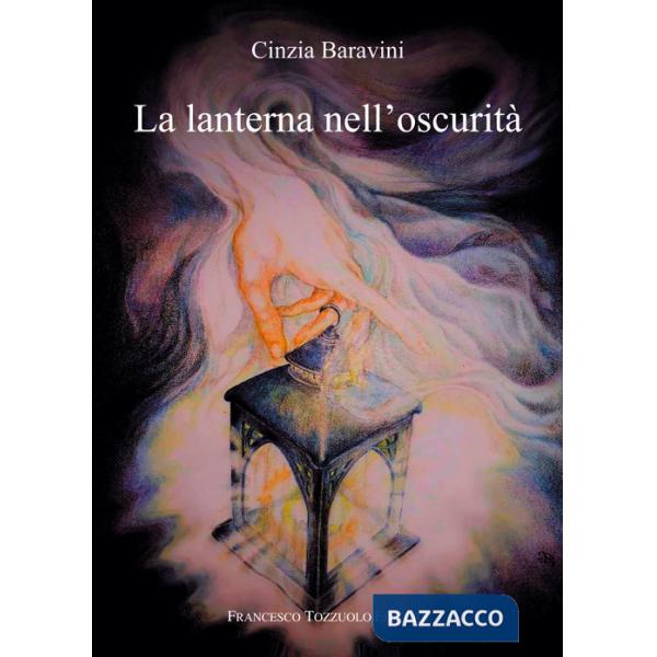 Lanterna nell'oscurità (La)