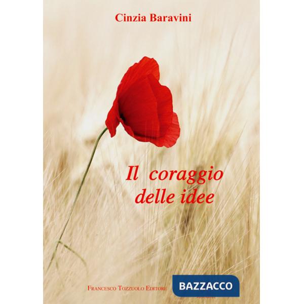 Coraggio delle idee (Il)