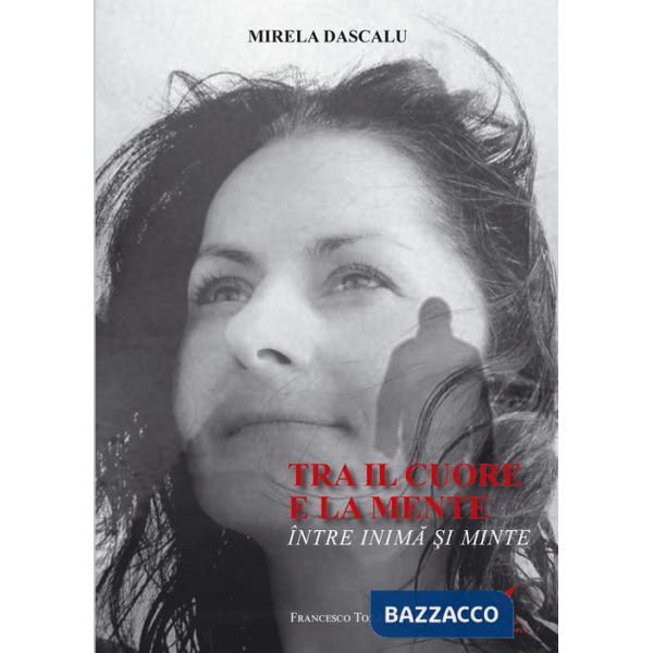 Tra il cuore e la mente