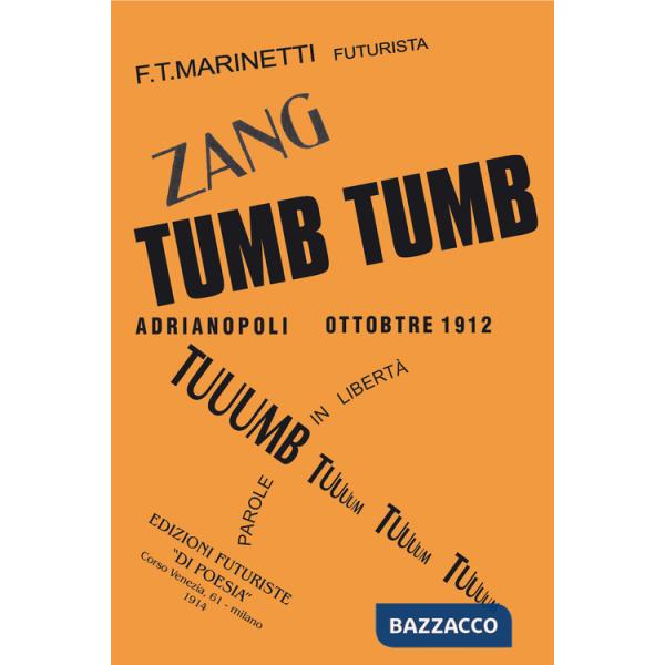 Zang tumb tumb. Adrianopoli ottobre 1912