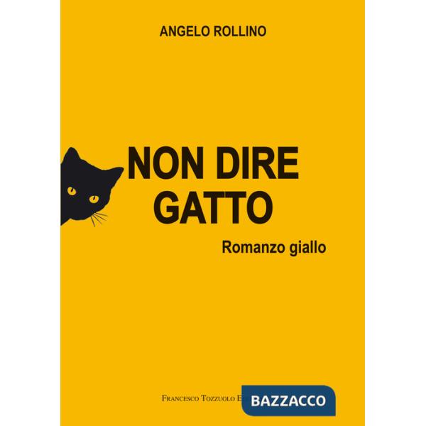 Non dire gatto