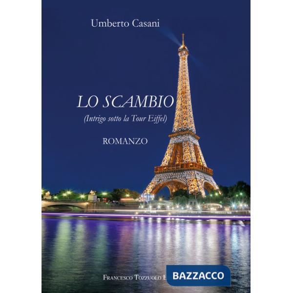 Scambio. (Intrigo sotto la Tour Eiffel) (Lo)