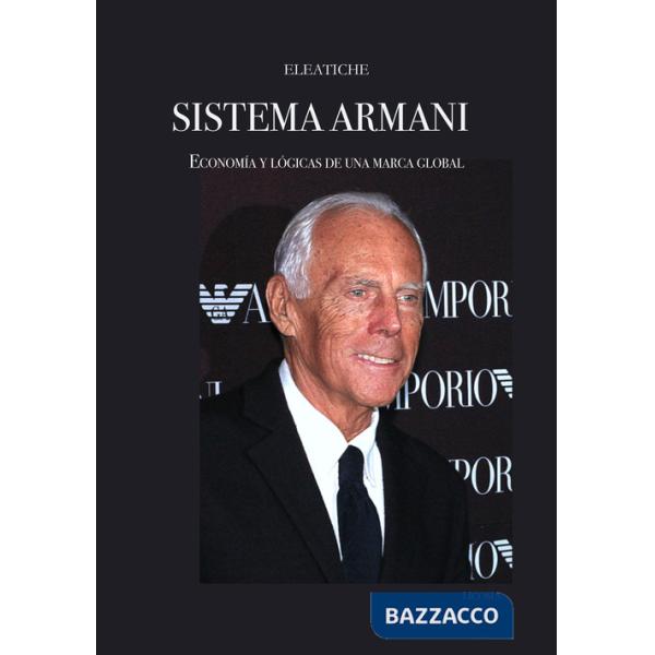 Sistema Armani. Economía y lógicas de una marca global