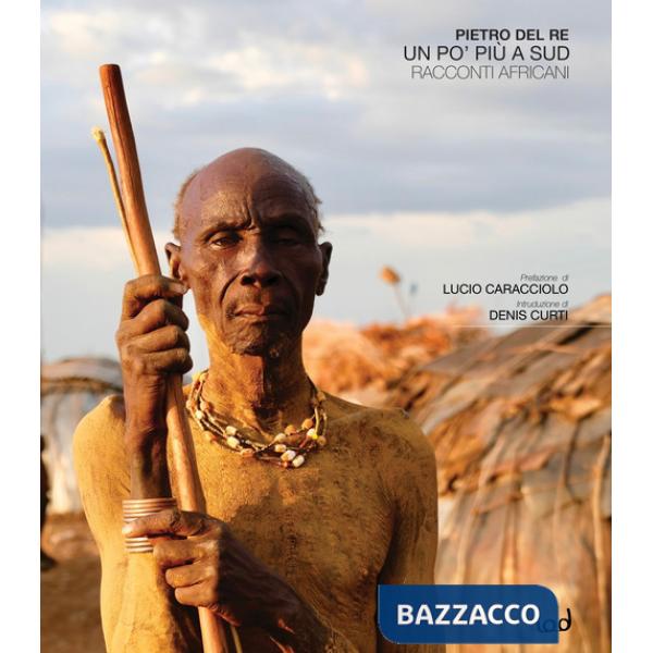 Po' più a sud. Racconti africani (Un)