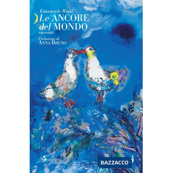 Ancore del mondo (Le)