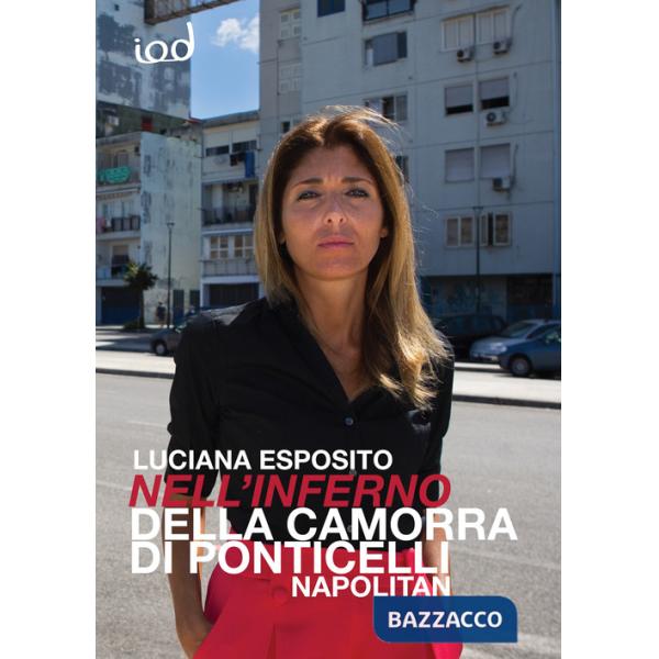 Nell'inferno della camorra di Ponticelli. Napolitan