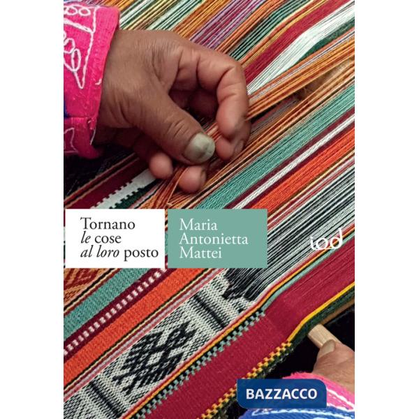 Tornano le cose al loro posto