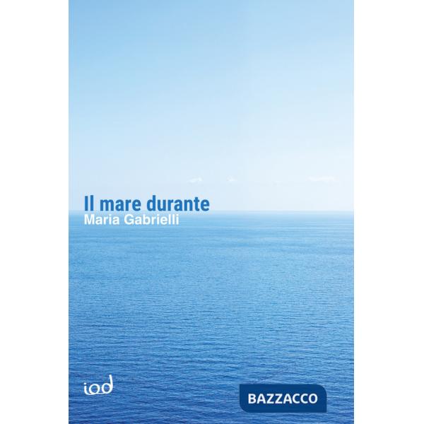 Mare durante (Il)