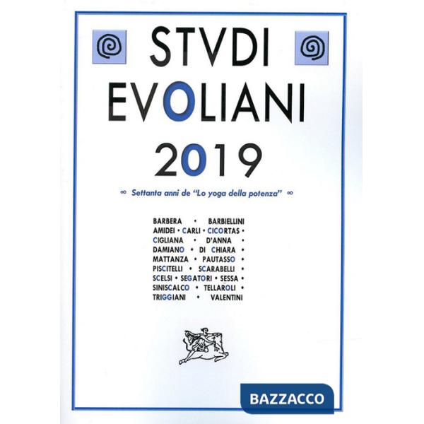 Studi evoliani 2019. Settanta anni de «Lo yoga della potenza»