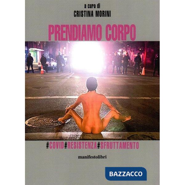 Prendiamo corpo