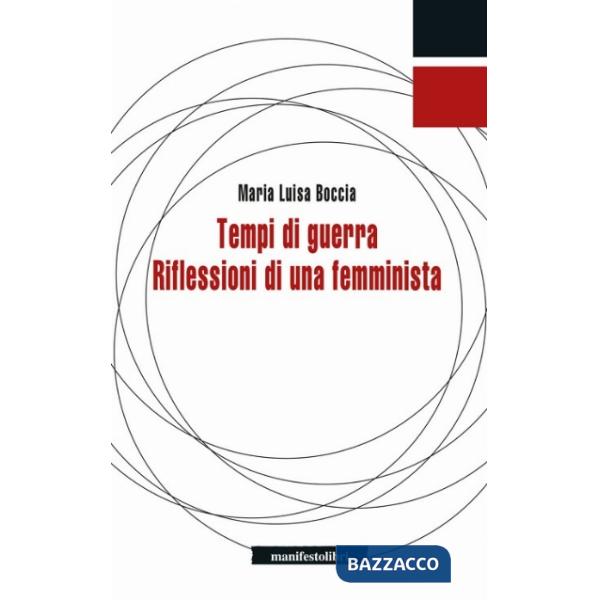 Tempi di guerra. Riflessioni di una femminista