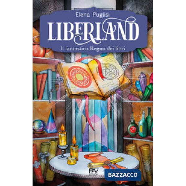 Liberland. Il fantastico Regno dei libri