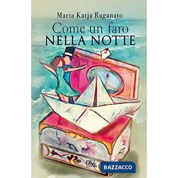 Come un faro nella notte