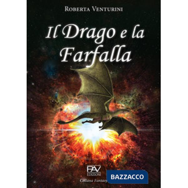 Drago e la farfalla (Il)