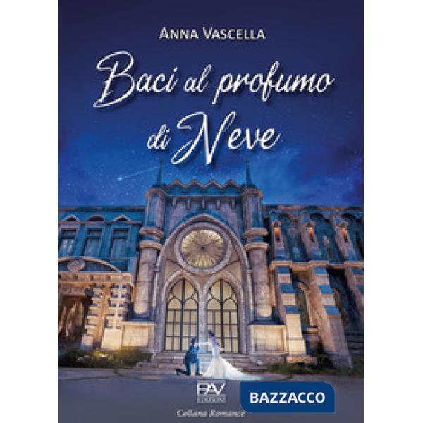 Baci al profumo di neve