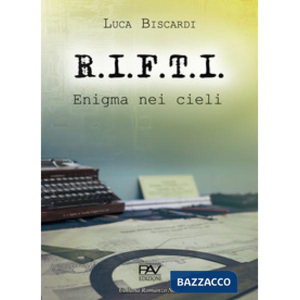 R.I.F.T.I. Enigma nei cieli