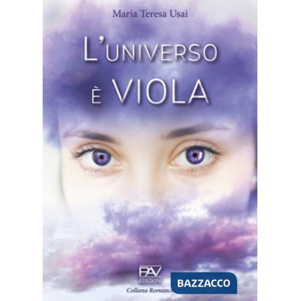 Universo è viola. L'amore può oltrepassare i confini dove la ragione si perde (L')