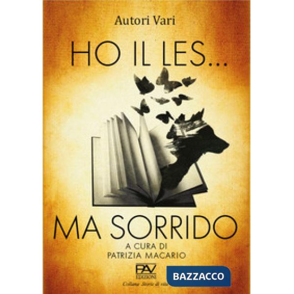 Ho il LES... ma sorrido