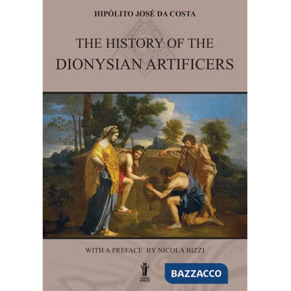 History of the Dionysian Artificers (The)