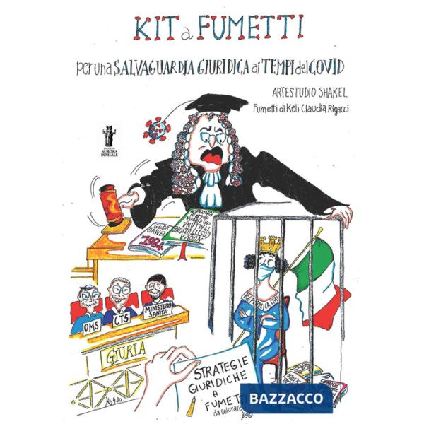 Kit a fumetti per una salvaguardia giuridica ai tempi del Covid