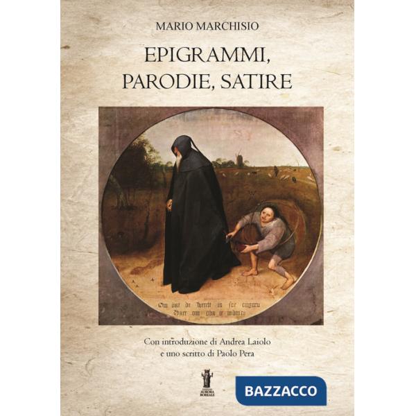 Epigrammi, parodie, satire