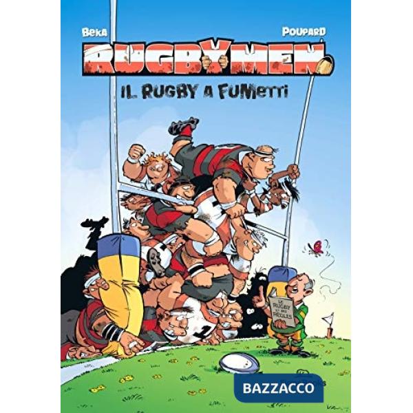 Rugbymen. Il rugby a fumetti