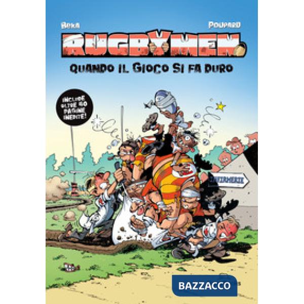 Rugbymen. Quando il gioco si fa duro