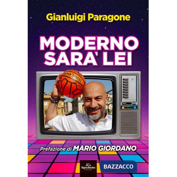 Moderno sarà lei