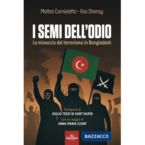 Semi dell'odio. La minaccia del terrorismo in Bangladesh (I)