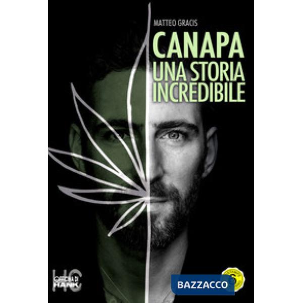 Canapa. Una storia incredibile