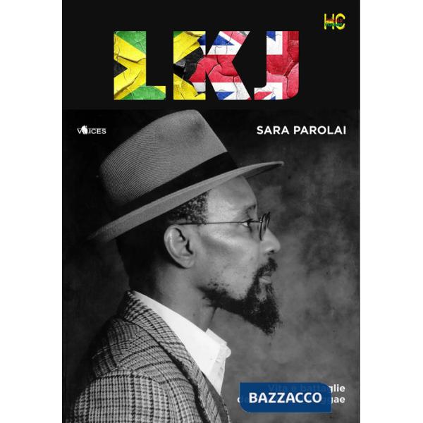 LKJ. Vita e battaglie del poeta del reggae