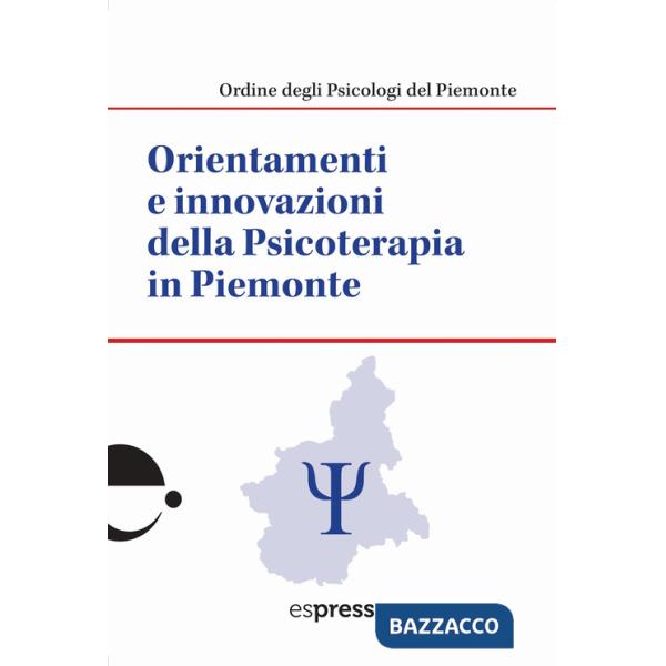 Orientamenti e innovazioni della psicoterapia in Piemonte