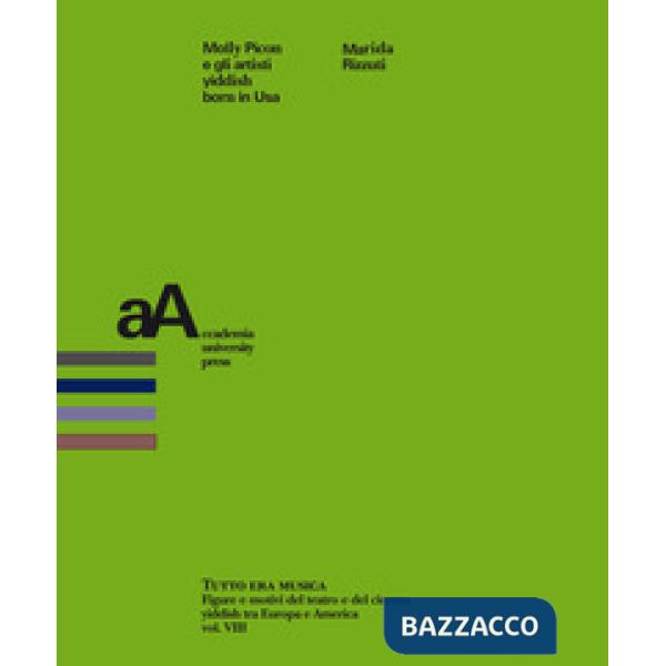 Molly Picon e gli artisti yiddish born in Usa