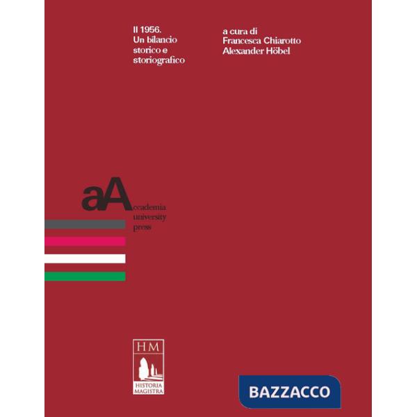 1956. Un bilancio storico e storiografico (Il)