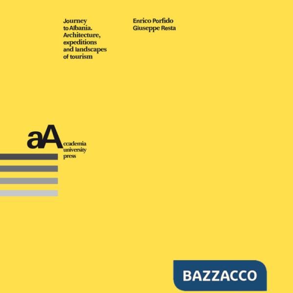 Journey to Albania. Architecture, expeditions and landscapes of tourism