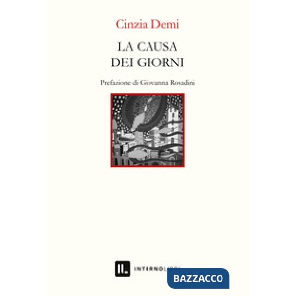 Causa dei giorni (La)